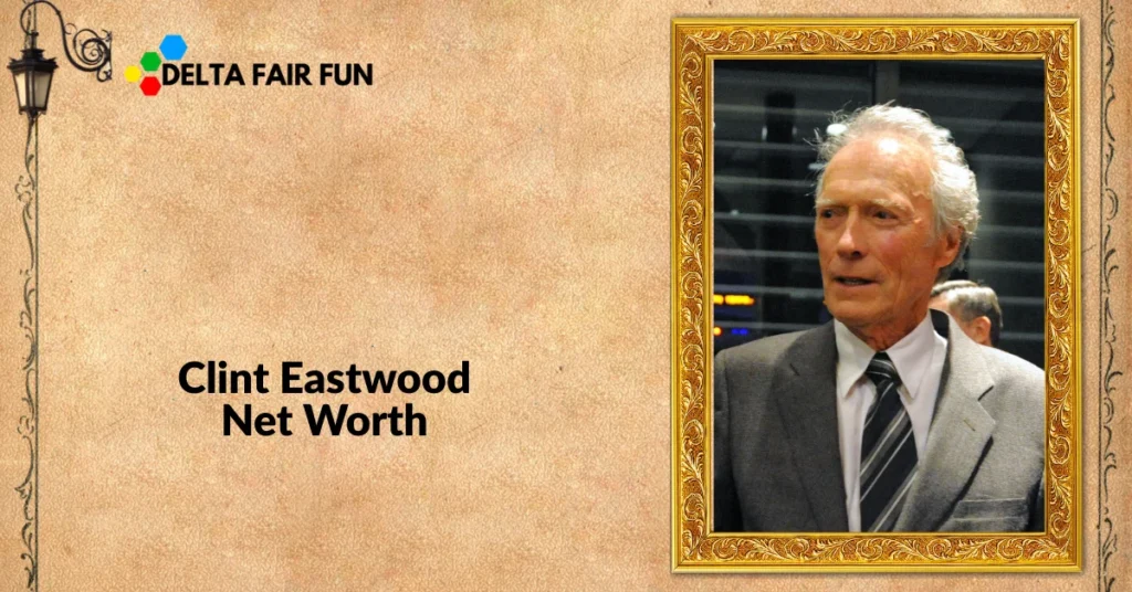 Clint Eastwood Net Worth