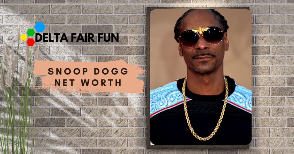Snoop Dogg Net Worth
